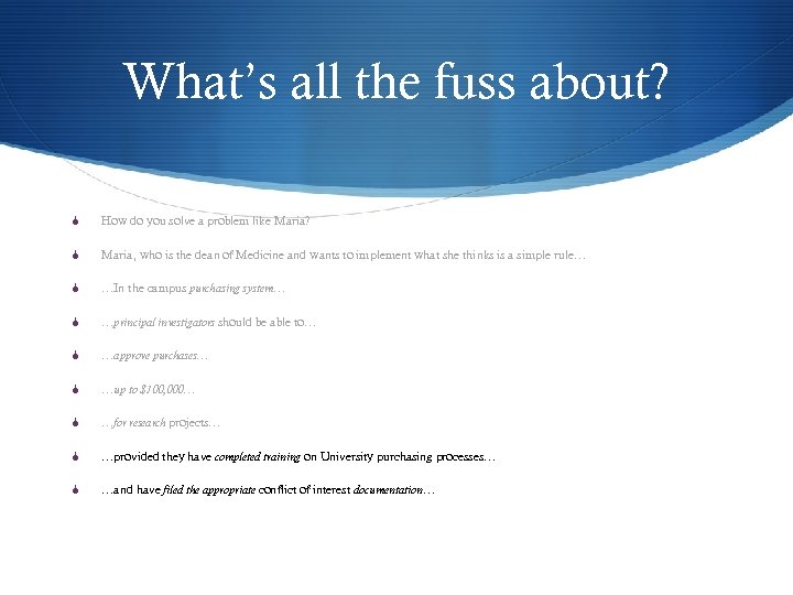 What’s all the fuss about? S How do you solve a problem like Maria?