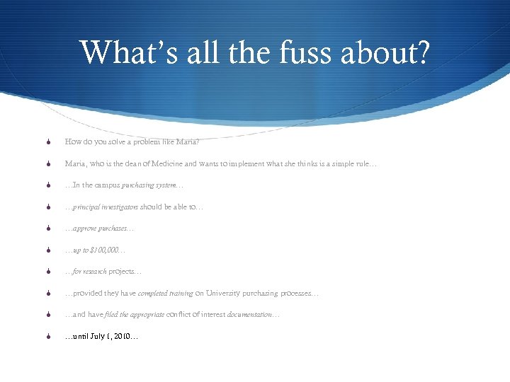 What’s all the fuss about? S How do you solve a problem like Maria?