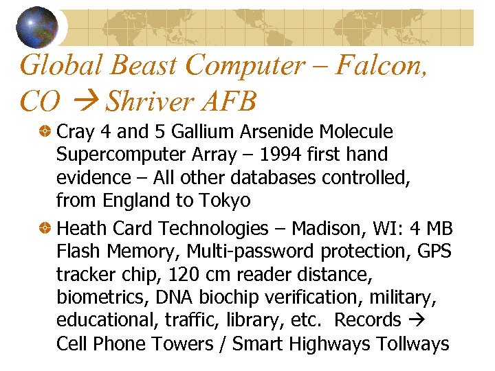 Global Beast Computer – Falcon, CO Shriver AFB Cray 4 and 5 Gallium Arsenide