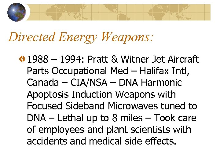 Directed Energy Weapons: 1988 – 1994: Pratt & Witner Jet Aircraft Parts Occupational Med