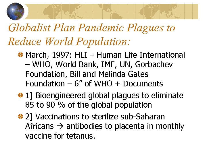 Globalist Plan Pandemic Plagues to Reduce World Population: March, 1997: HLI – Human Life