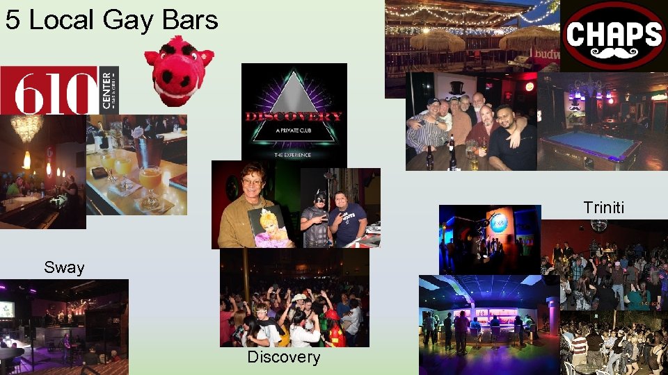 5 Local Gay Bars Triniti Sway Discovery 