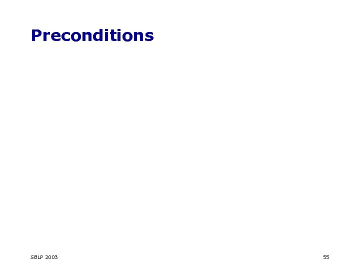 Preconditions SBLP 2003 55 