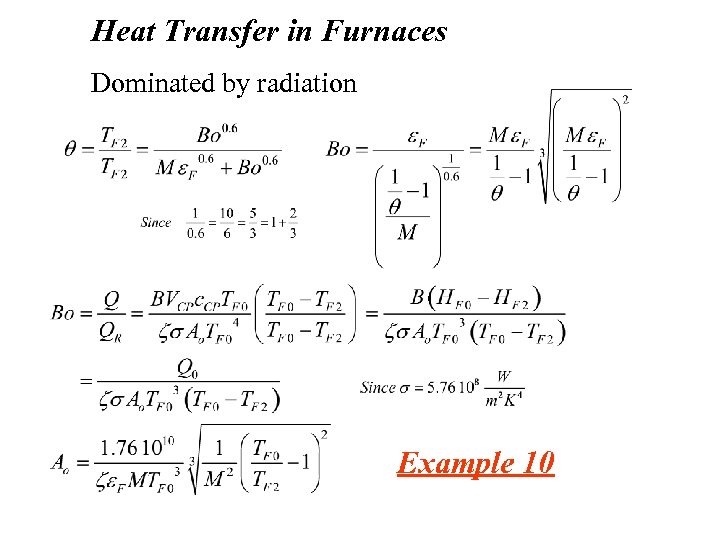 Heat Transfer in Furnaces Dominated by radiation Example 10 