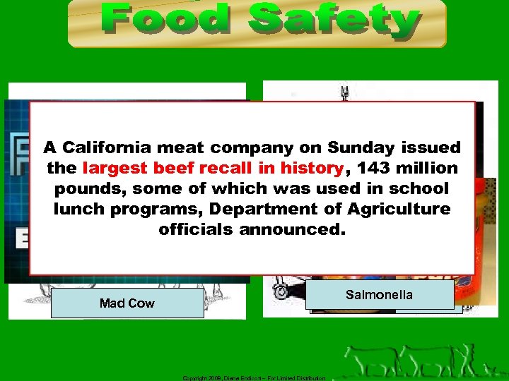A California meat company on Sunday issued the largest beef recall in history, 143