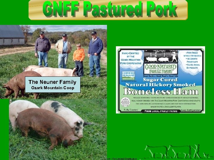 The Neuner Family Ozark Mountain Coop Copyright 2008, Diana Endicott – For Limited Distribution