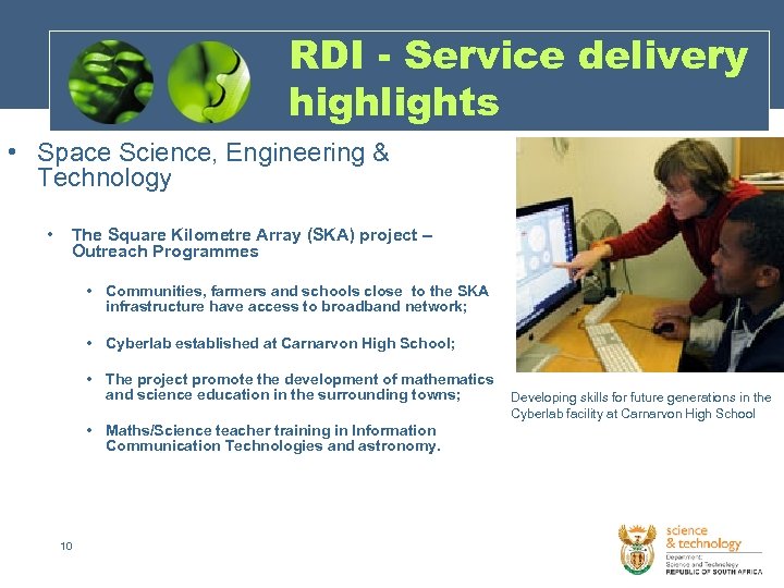RDI - Service delivery highlights • Space Science, Engineering & Technology • The Square