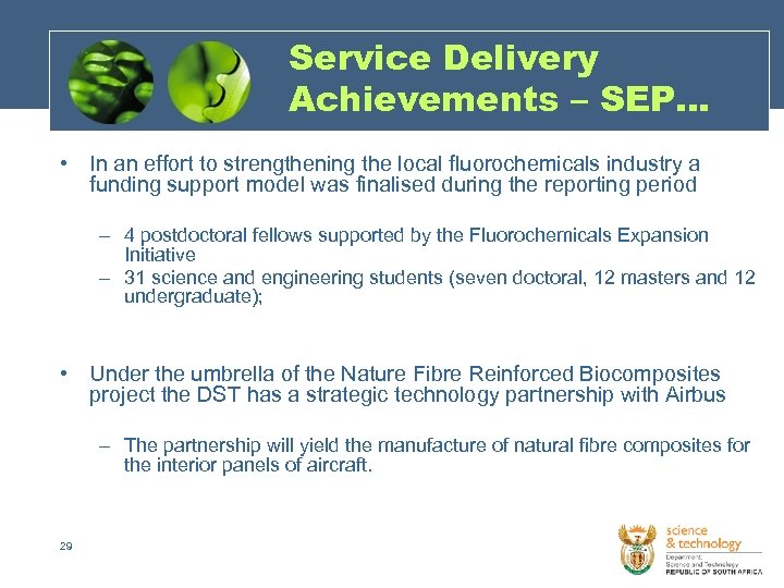 Service Delivery Achievements – SEP… • In an effort to strengthening the local fluorochemicals