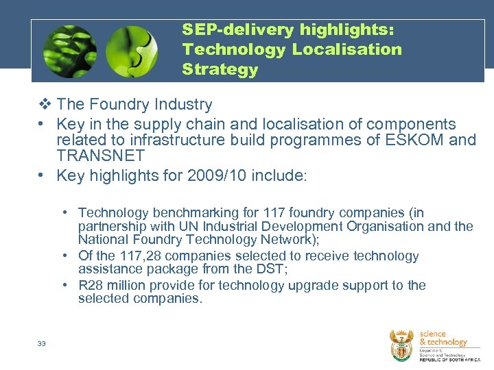 SEP-delivery highlights: Technology Localisation Strategy v The Foundry Industry • Key in the supply