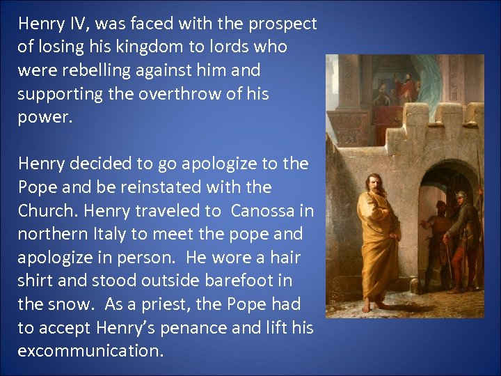 Henry IV, was faced with the prospect of losing his kingdom to lords who
