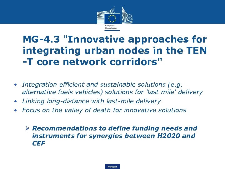 MG-4. 3 "Innovative approaches for integrating urban nodes in the TEN -T core network
