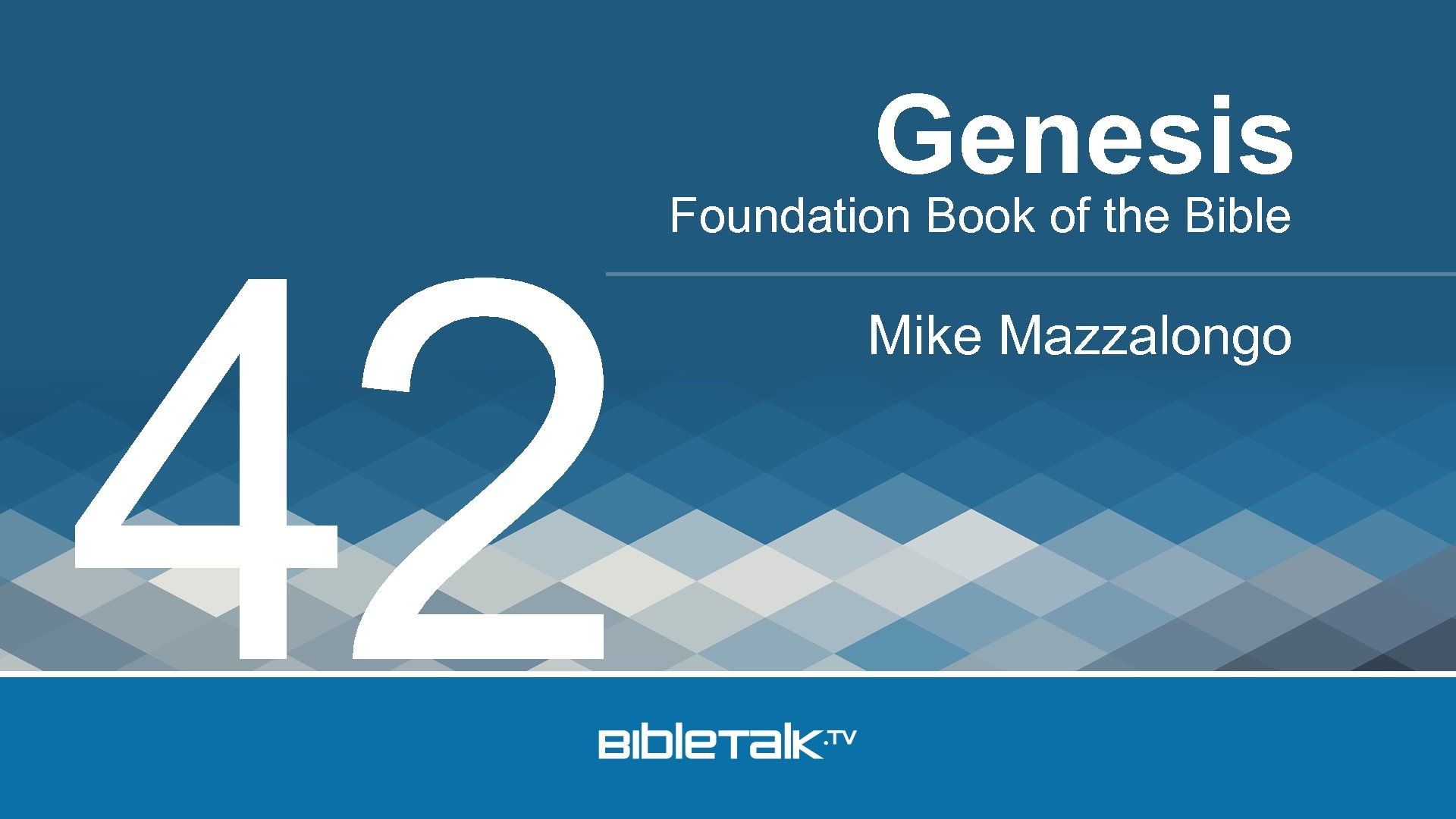 42 Genesis Foundation Book of the Bible Mike Mazzalongo 