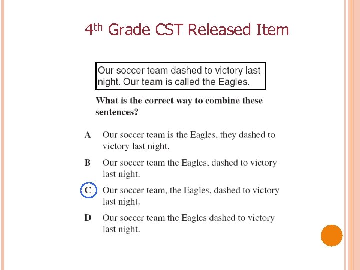 4 th Grade CST Released Item 