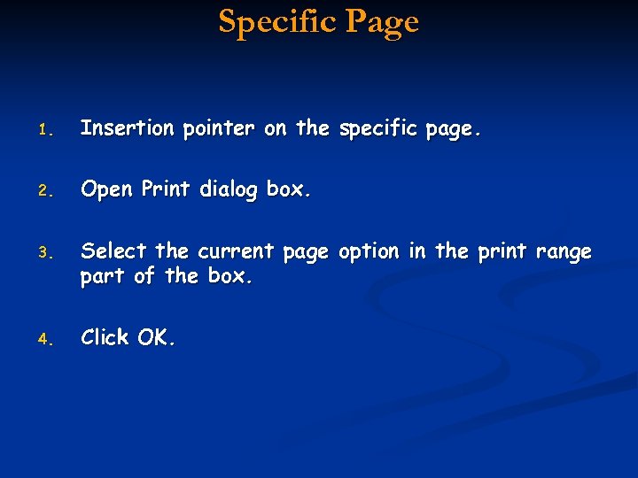 Specific Page 1. Insertion pointer on the specific page. 2. Open Print dialog box.