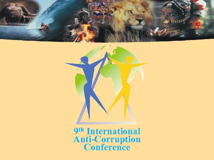 9 th International Anti-Corruption Conference 