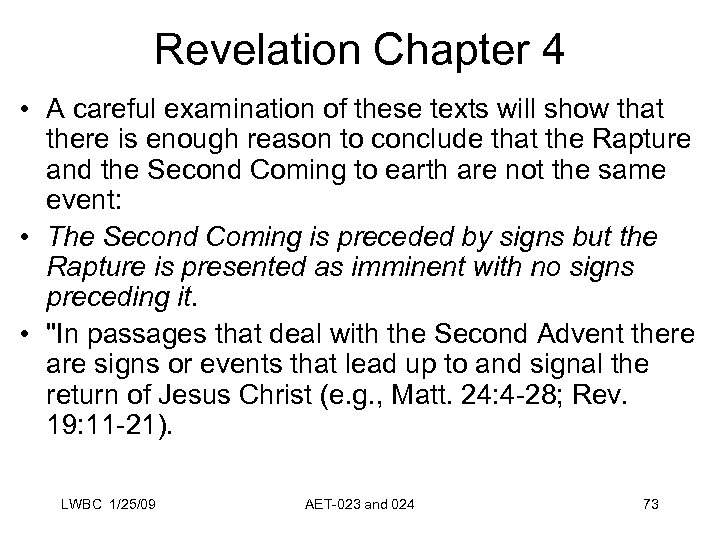 Revelation Chapter 4 • A careful examination of these texts will show that there