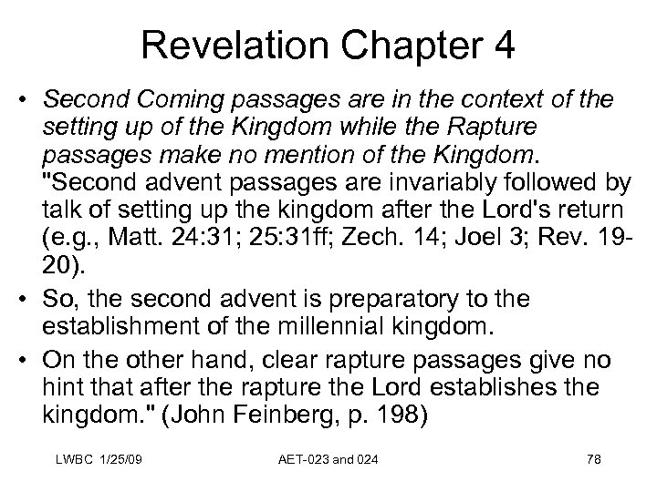 Revelation Chapter 4 • Second Coming passages are in the context of the setting