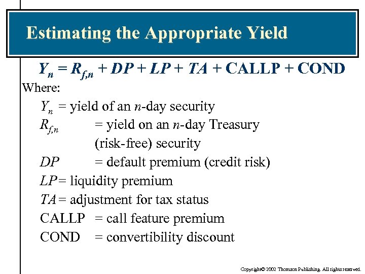 Estimating the Appropriate Yield Yn = Rf, n + DP + LP + TA