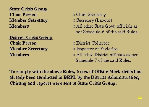 State Crisis Group Chair Person Member Secretary Members District Crisis Group Chair Person Member