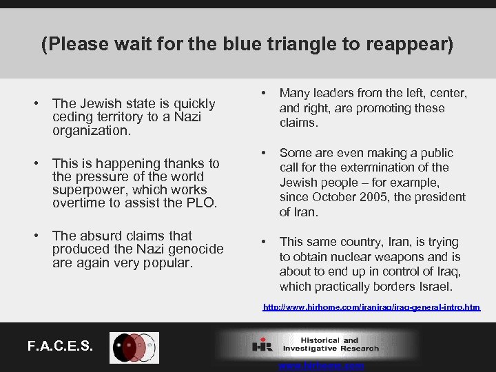 (Please wait for the blue triangle to reappear) • The Jewish state is quickly