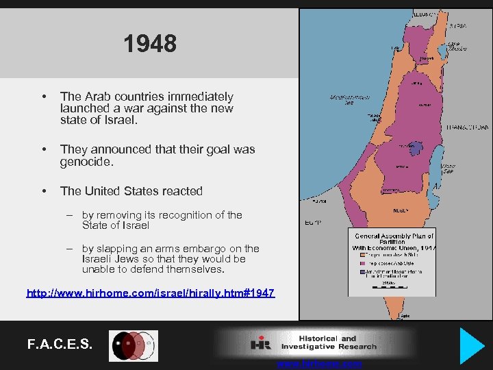 1948 • The Arab countries immediately launched a war against the new state of