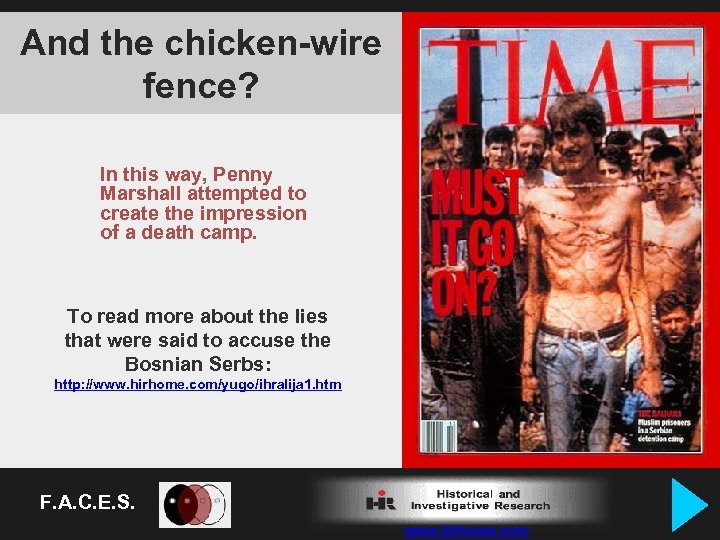 And the chicken-wire fence? In this way, Penny Marshall attempted to create the impression