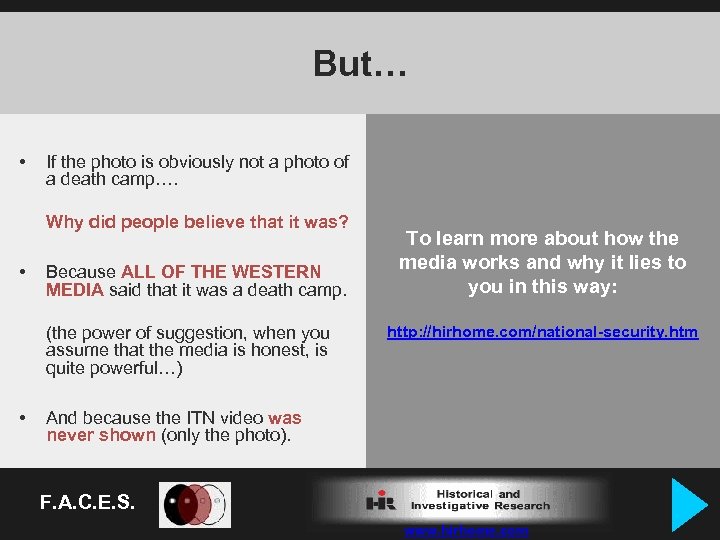 But… • If the photo is obviously not a photo of a death camp….