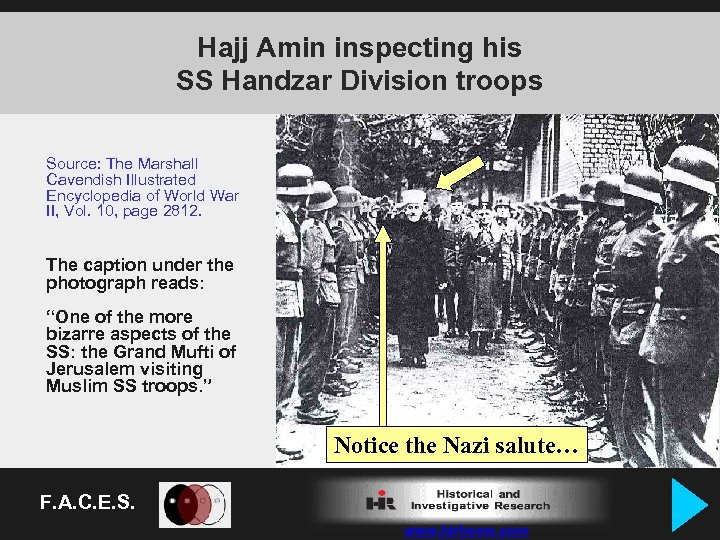 Hajj Amin inspecting his SS Handzar Division troops Source: The Marshall Cavendish Illustrated Encyclopedia