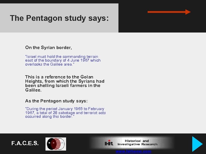 The Pentagon study says: On the Syrian border, “Israel must hold the commanding terrain