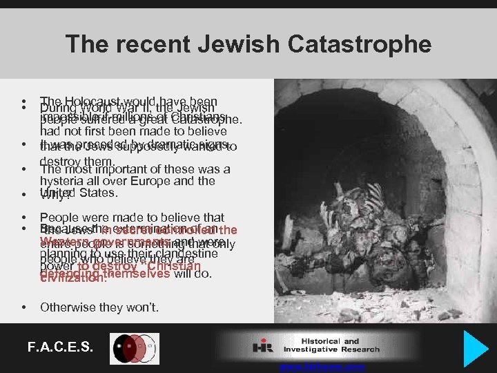 The recent Jewish Catastrophe • • • The Holocaust would have been During World
