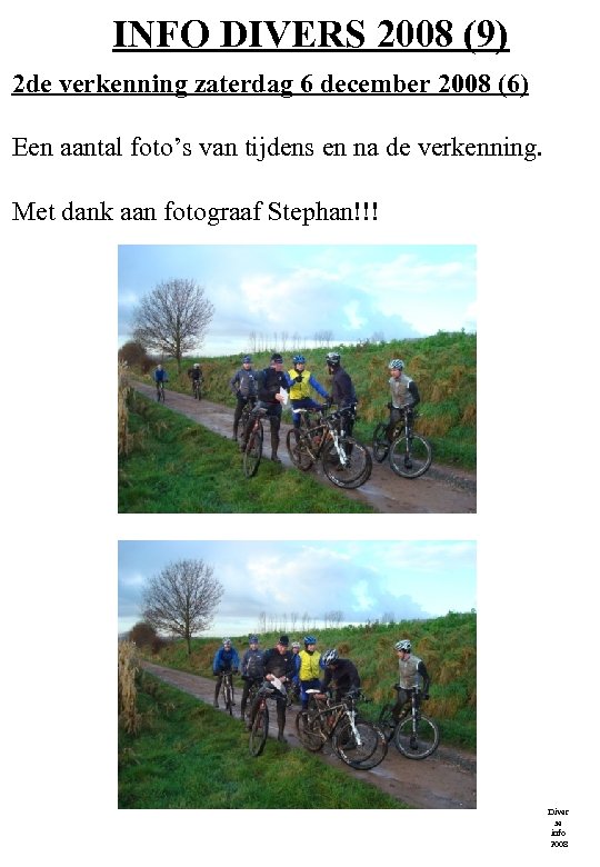 INFO DIVERS 2008 (9) 2 de verkenning zaterdag 6 december 2008 (6) Een aantal