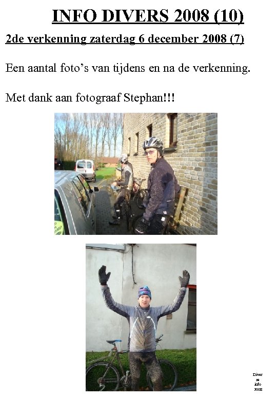 INFO DIVERS 2008 (10) 2 de verkenning zaterdag 6 december 2008 (7) Een aantal