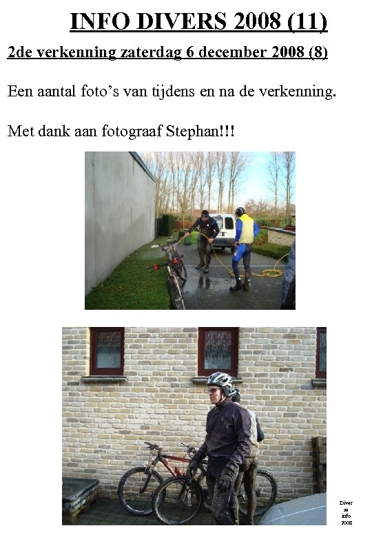 INFO DIVERS 2008 (11) 2 de verkenning zaterdag 6 december 2008 (8) Een aantal