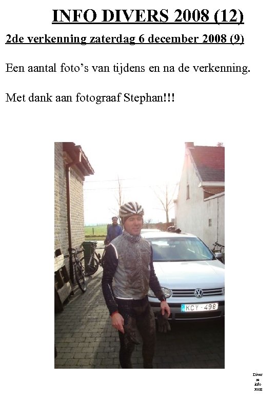 INFO DIVERS 2008 (12) 2 de verkenning zaterdag 6 december 2008 (9) Een aantal