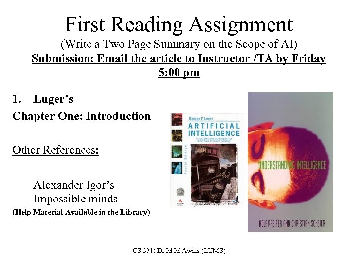 First Reading Assignment (Write a Two Page Summary on the Scope of AI) Submission: