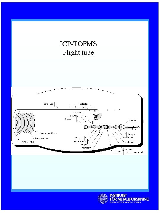 ICP-TOFMS Flight tube 