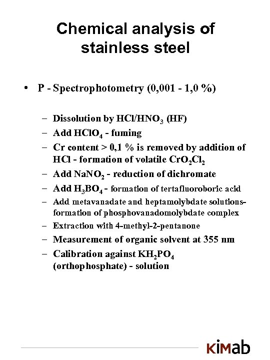 Chemical analysis of stainless steel • P - Spectrophotometry (0, 001 - 1, 0