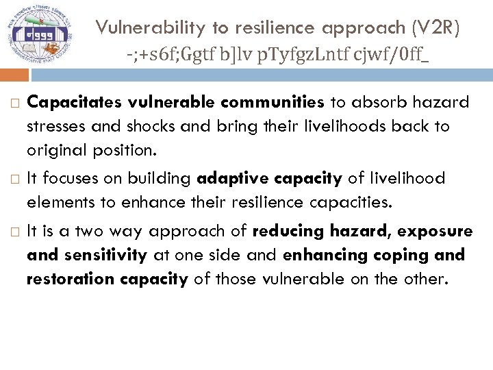 Vulnerability to resilience approach (V 2 R) -; +s 6 f; Ggtf b]lv p.