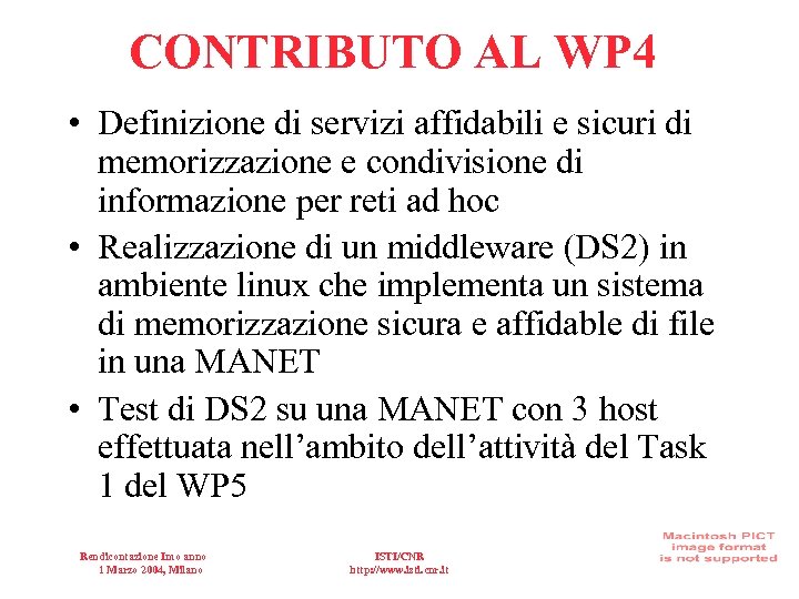 CONTRIBUTO AL WP 4 • Definizione di servizi affidabili e sicuri di memorizzazione e