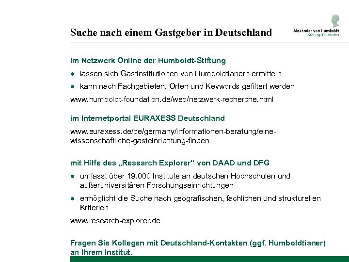 Suche nach einem Gastgeber in Deutschland im Netzwerk Online der Humboldt-Stiftung ● lassen sich