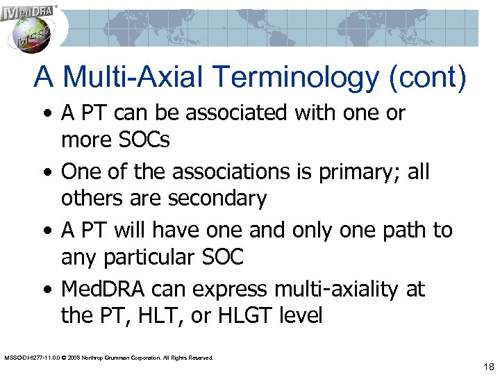 A Multi-Axial Terminology (cont) • A PT can be associated with one or more