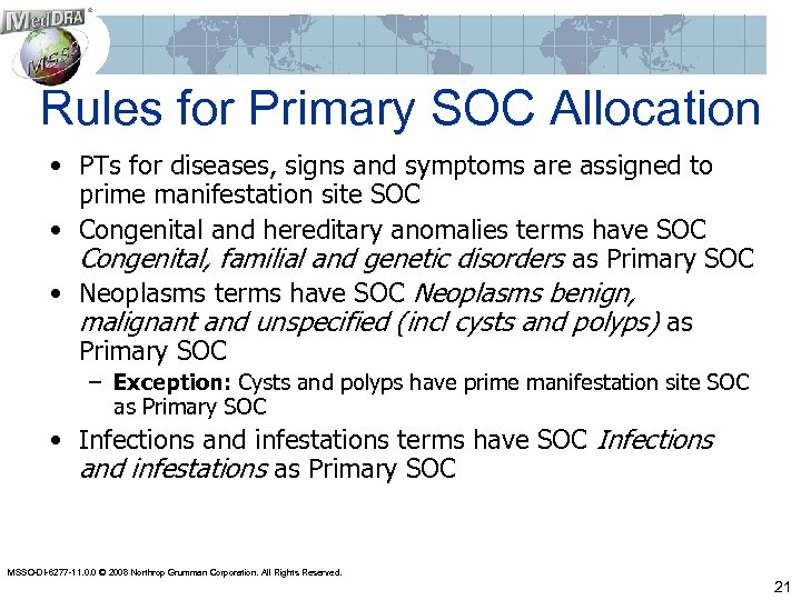 Rules for Primary SOC Allocation • PTs for diseases, signs and symptoms are assigned