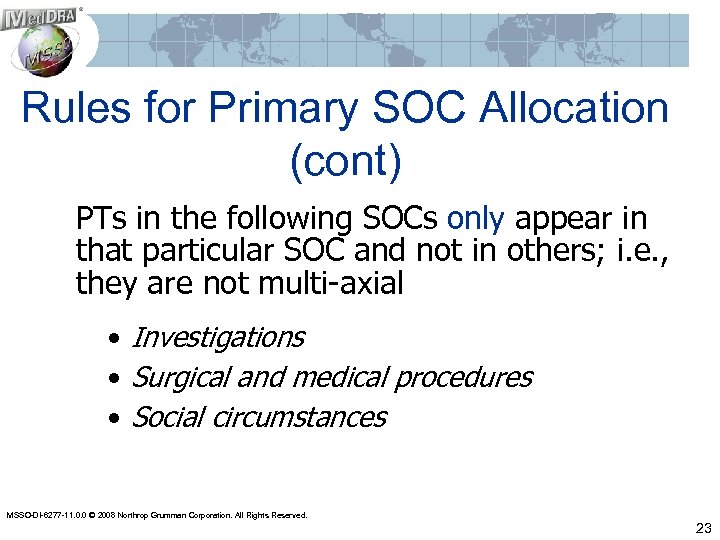 Rules for Primary SOC Allocation (cont) PTs in the following SOCs only appear in