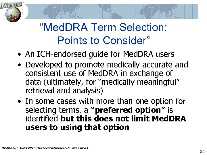 “Med. DRA Term Selection: Points to Consider” • An ICH-endorsed guide for Med. DRA