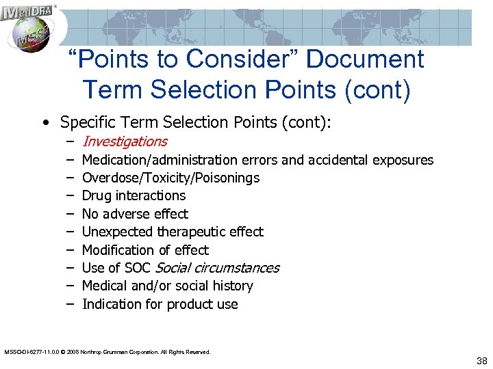 “Points to Consider” Document Term Selection Points (cont) • Specific Term Selection Points (cont):