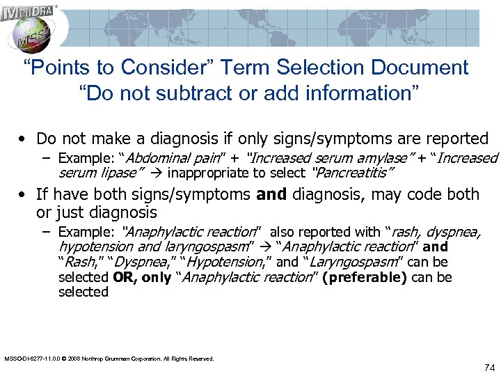 “Points to Consider” Term Selection Document “Do not subtract or add information” • Do