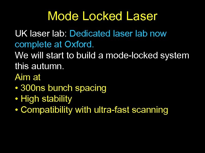 Mode Locked Laser UK laser lab: Dedicated laser lab now complete at Oxford. We