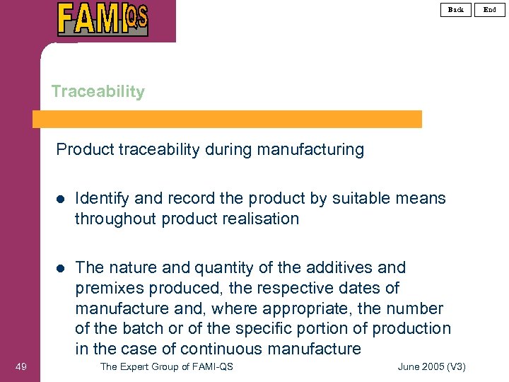 Back Traceability Product traceability during manufacturing l l 49 Identify and record the product
