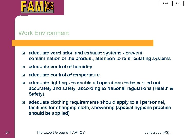 Back Work Environment ý ý adequate control of humidity ý adequate control of temperature