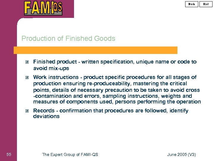 Back Production of Finished Goods ý ý Work instructions - product specific procedures for